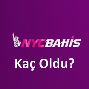 Nycbahis Kaç Oldu